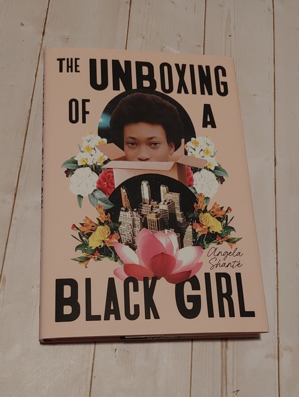 The Unboxing Of A Black Girl Teen Young Adult Poem Book By Angela Shanté